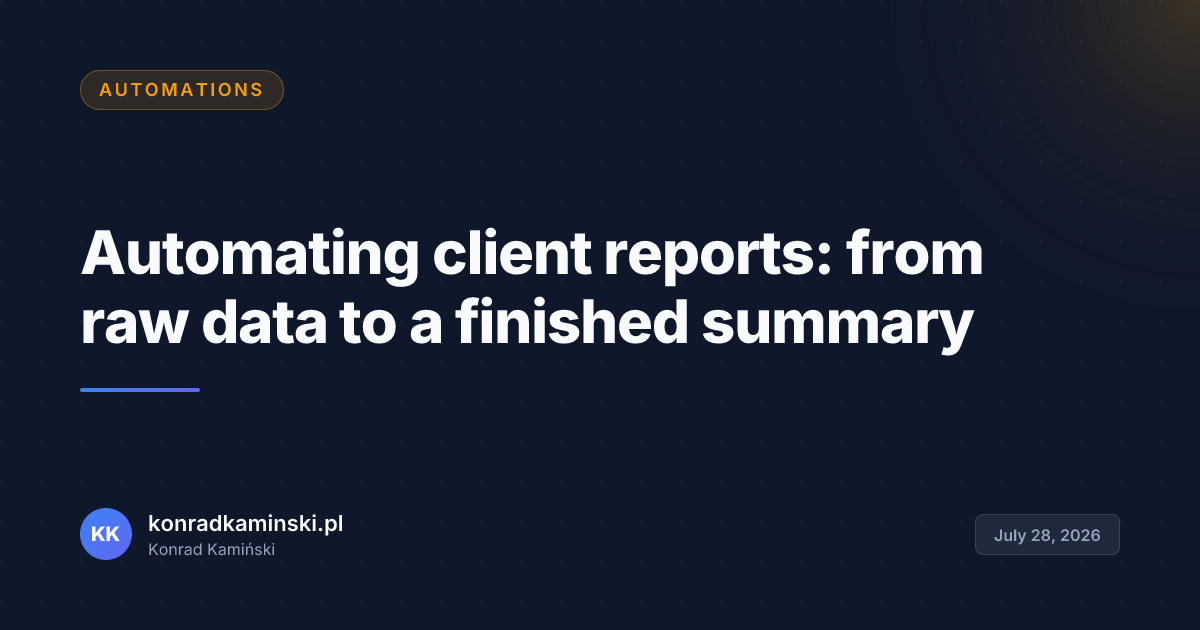 Automating client reports: from raw data to a finished summary