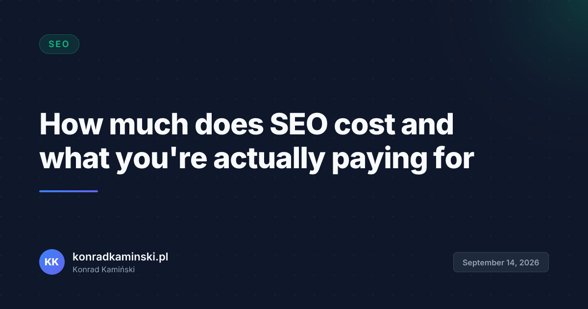 How much does SEO cost and what you're actually paying for