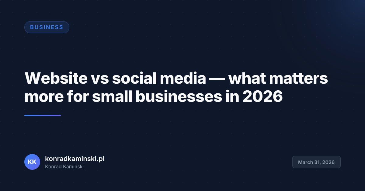 Website vs social media — what matters more for small businesses in 2026
