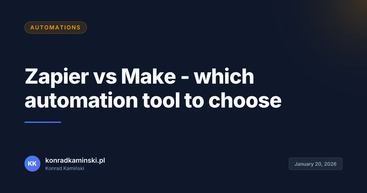 Zapier vs Make - which automation tool to choose