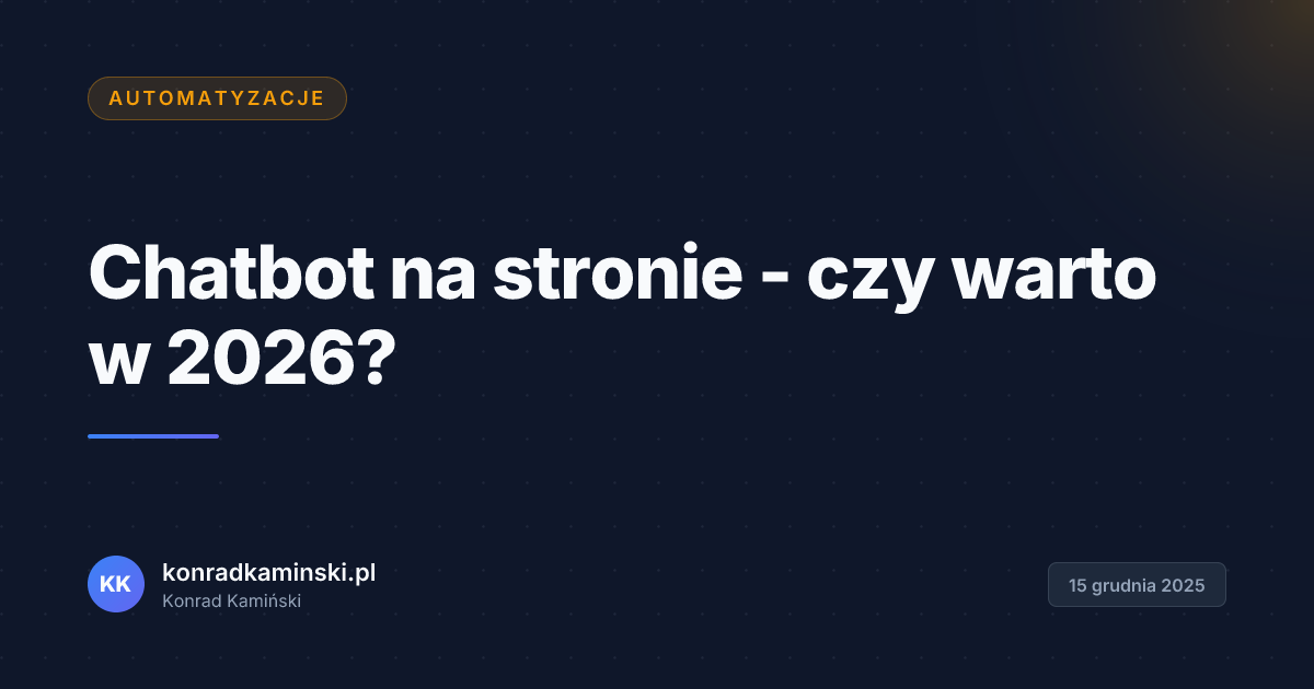 Chatbot na stronie - czy warto w 2026?