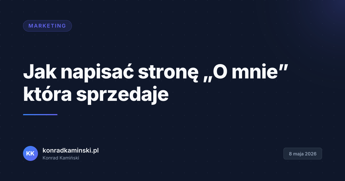 Jak napisać stronę „O mnie” która sprzedaje